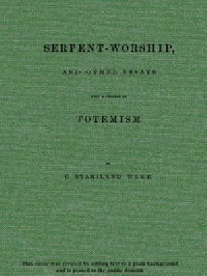 [Gutenberg 57150] • Serpent-Worship and Other Essays / with a chapter on Totemism